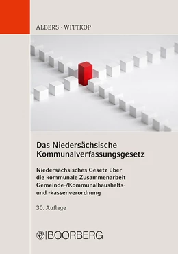 Abbildung von Albers / Wittkop | Das Niedersächsische Kommunalverfassungsgesetz | 30. Auflage | 2017 | beck-shop.de