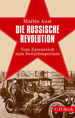 Abbildung von Aust, Martin | Die Russische Revolution | 1. Auflage | 2019 | 6264 | beck-shop.de