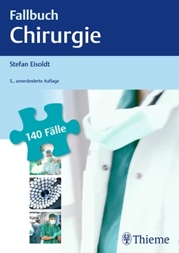 Abbildung von Eisoldt | Fallbuch Chirurgie | 5. Auflage | 2017 | beck-shop.de