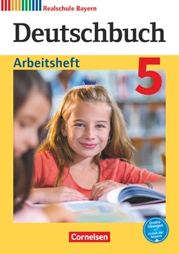 Abbildung von Aigner-Haberstroh / Bildl | Deutschbuch - Realschule Bayern 5. Jahrgangsstufe - Arbeitsheft mit Lösungen | 1. Auflage | 2017 | beck-shop.de