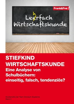 Abbildung von Stiefkind Wirtschaftskunde | 1. Auflage | 2016 | beck-shop.de