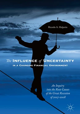 Abbildung von Halperin | The Influence of Uncertainty in a Changing Financial Environment | 1. Auflage | 2017 | beck-shop.de