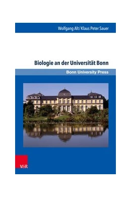 Abbildung von Alt / Sauer | Biologie an der Universität Bonn | 1. Auflage | 2016 | beck-shop.de