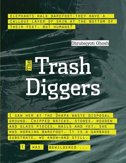 Abbildung von Ghosh | The Trash Diggers | 1. Auflage | 2017 | beck-shop.de
