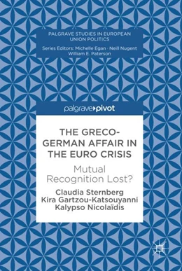 Abbildung von Sternberg / Gartzou-Katsouyanni | The Greco-German Affair in the Euro Crisis | 1. Auflage | 2015 | beck-shop.de