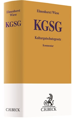 Abbildung von Elmenhorst / Wiese | Kulturgutschutzgesetz: KGSG | 1. Auflage | 2018 | beck-shop.de