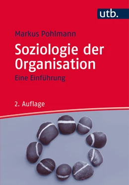 Abbildung von Pohlmann | Soziologie der Organisation | 2. Auflage | 2016 | beck-shop.de