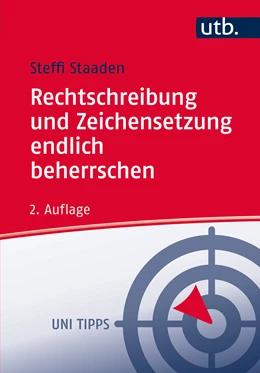 Abbildung von Staaden | Rechtschreibung und Zeichensetzung endlich beherrschen | 2. Auflage | 2016 | 4400 | beck-shop.de
