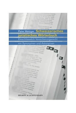 Abbildung von Metzger | Schweizerisches juristisches Wörterbuch | 1. Auflage | 2005 | beck-shop.de