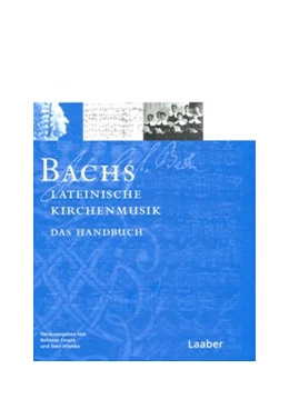 Abbildung von Emans / Hiemke | Bach-Handbuch, Band 2: Bachs lateinische Kirchenmusik | 1. Auflage | 2007 | beck-shop.de