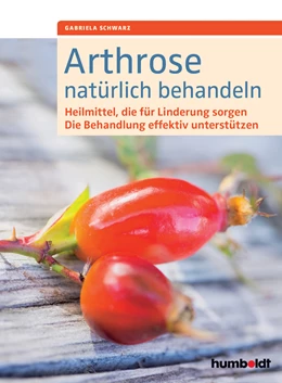 Abbildung von Schwarz | Arthrose natürlich behandeln | 2. Auflage | 2016 | beck-shop.de