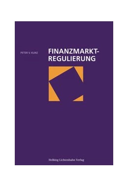 Abbildung von Kunz | Finanzmarktregulierung | 1. Auflage | 2016 | beck-shop.de