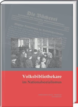 Abbildung von Kuttner / Vodosek | Volksbibliothekare im Nationalsozialismus | 1. Auflage | 2017 | beck-shop.de