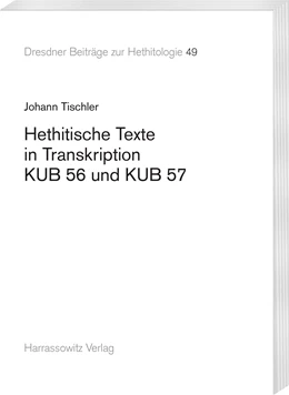 Abbildung von Tischler | Hethitische Texte in Transkription KUB 56 und KUB 57 | 1. Auflage | 2016 | beck-shop.de