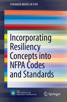 Abbildung von Dungan | Incorporating Resiliency Concepts into NFPA Codes and Standards | 1. Auflage | 2016 | beck-shop.de