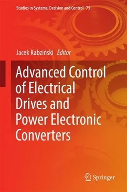 Abbildung von Kabzinski | Advanced Control of Electrical Drives and Power Electronic Converters | 1. Auflage | 2016 | beck-shop.de