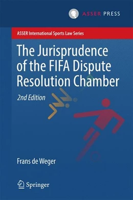 Abbildung von De Weger | The Jurisprudence of the FIFA Dispute Resolution Chamber | 2. Auflage | 2016 | beck-shop.de