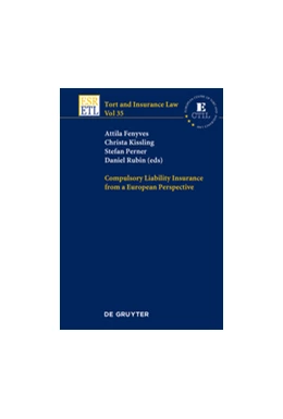 Abbildung von Fenyves / Kissling | Compulsory Liability Insurance from a European Perspective | 1. Auflage | 2016 | beck-shop.de