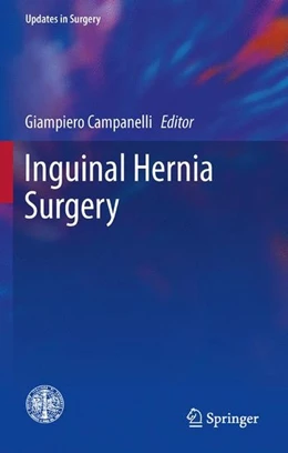 Abbildung von Campanelli | Inguinal Hernia Surgery | 1. Auflage | 2016 | beck-shop.de