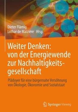 Abbildung von Flämig / de Maizière | Weiter Denken: von der Energiewende zur Nachhaltigkeitsgesellschaft | 1. Auflage | 2016 | beck-shop.de