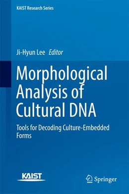 Abbildung von Lee | Morphological Analysis of Cultural DNA | 1. Auflage | 2016 | beck-shop.de