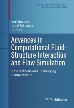 Abbildung von Bazilevs / Takizawa | Advances in Computational Fluid-Structure Interaction and Flow Simulation | 1. Auflage | 2016 | beck-shop.de