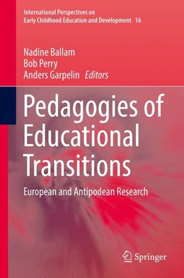 Abbildung von Ballam / Perry | Pedagogies of Educational Transitions | 1. Auflage | 2016 | beck-shop.de