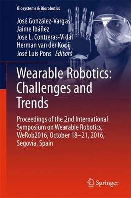 Abbildung von González-Vargas / Ibáñez | Wearable Robotics: Challenges and Trends | 1. Auflage | 2016 | beck-shop.de