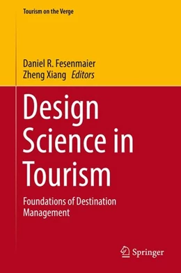 Abbildung von Fesenmaier / Xiang | Design Science in Tourism | 1. Auflage | 2016 | beck-shop.de