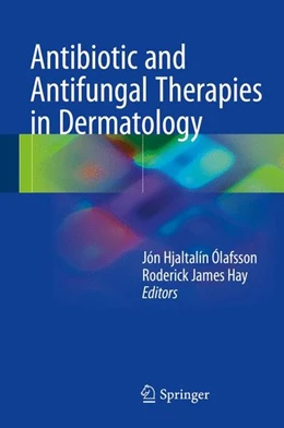 Abbildung von Ólafsson / Hay | Antibiotic and Antifungal Therapies in Dermatology | 1. Auflage | 2016 | beck-shop.de