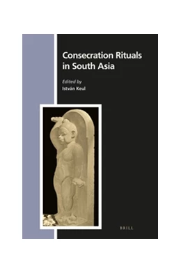 Abbildung von Keul | Consecration Rituals in South Asia | 1. Auflage | 2017 | 155 | beck-shop.de