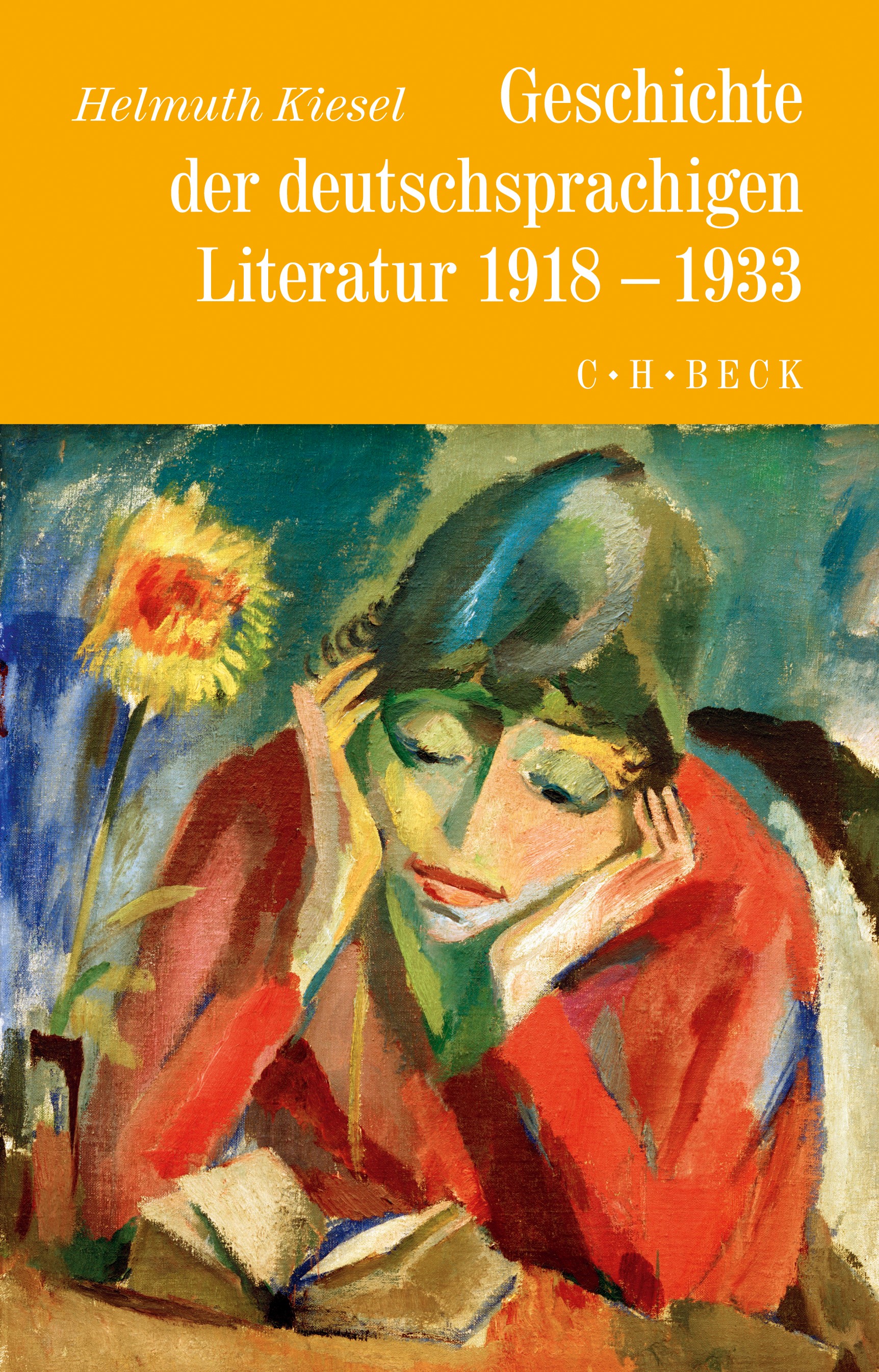 Cover: Kiesel, Helmuth, Geschichte der deutschen Literatur  Bd. 10: Geschichte der deutschsprachigen Literatur von 1918 bis 1933