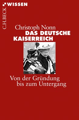 Cover: Nonn, Christoph, Das deutsche Kaiserreich