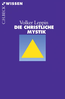 Abbildung von Leppin, Volker | Die christliche Mystik | 1. Auflage | 2007 | 2415 | beck-shop.de