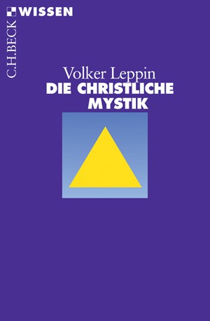 Cover: Volker Leppin, Die christliche Mystik