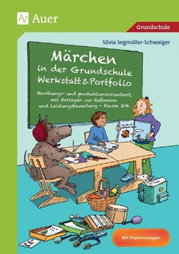 Abbildung von Segmüller-Schwaiger | Märchen in der Grundschule - Werkstatt & Portfolio | 1. Auflage | 2016 | beck-shop.de