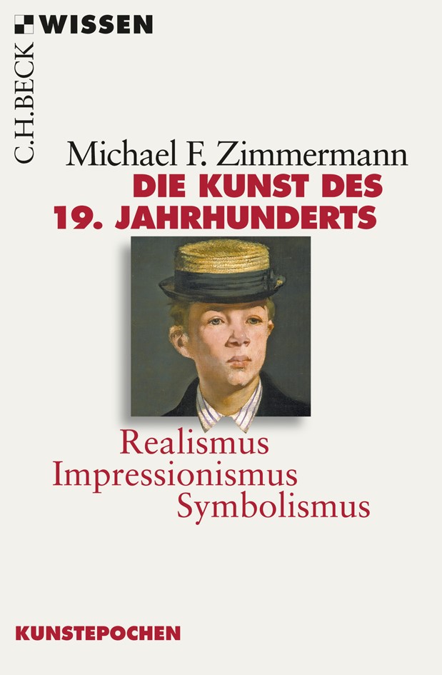 Cover: Zimmermann, Michael F., Die Kunst des 19. Jahrhunderts
