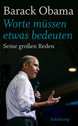 Abbildung von Obama / Schmitz | »Worte müssen etwas bedeuten« | 1. Auflage | 2017 | beck-shop.de
