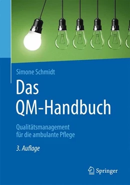 Abbildung von Schmidt | Das QM-Handbuch | 3. Auflage | 2016 | beck-shop.de