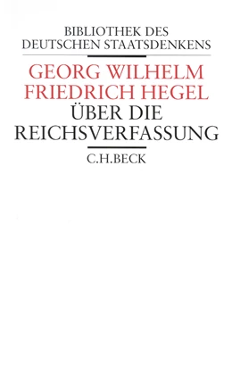 Abbildung von Hegel, Georg Wilhelm Friedrich | Über die Reichsverfassung | 1. Auflage | 2002 | beck-shop.de