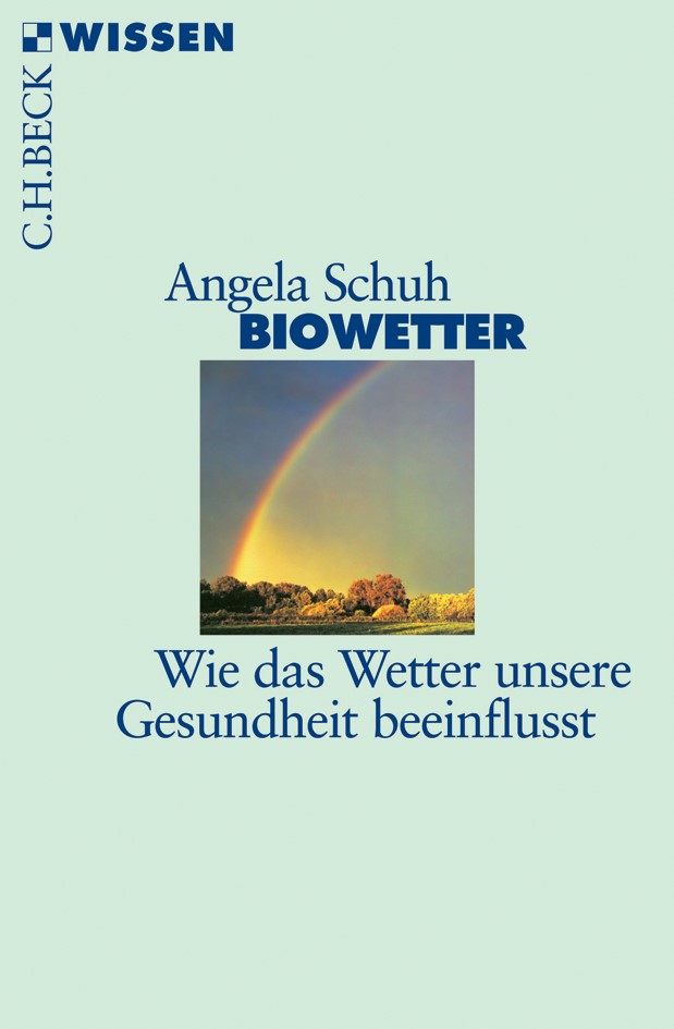 Cover: Schuh, Angela, Biowetter