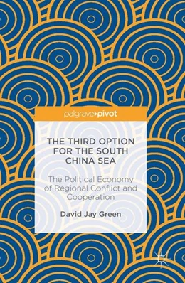 Abbildung von Green | The Third Option for the South China Sea | 1. Auflage | 2016 | beck-shop.de