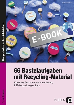 Abbildung von Klink | 66 Bastelaufgaben mit Recycling-Material | 1. Auflage | 2015 | beck-shop.de
