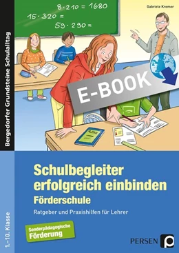 Abbildung von Kremer | Schulbegleiter erfolgreich einbinden -Förderschule | 1. Auflage | 2016 | beck-shop.de