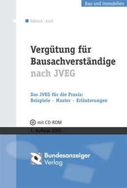 Abbildung von Röhrich / Krell | Vergütung für Bausachverständige nach JVEG | 1. Auflage | 2004 | beck-shop.de