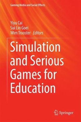 Abbildung von Cai / Goei | Simulation and Serious Games for Education | 1. Auflage | 2016 | beck-shop.de