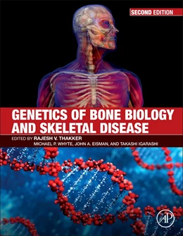 Abbildung von Thakker / Whyte | Genetics of Bone Biology and Skeletal Disease | 2. Auflage | 2017 | beck-shop.de