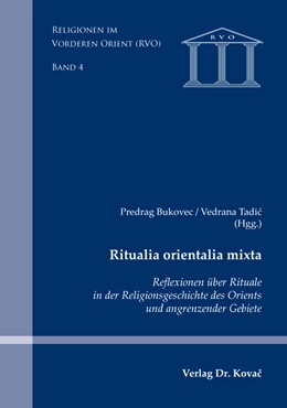 Abbildung von Bukovec / Tadic | Ritualia orientalia mixta | 1. Auflage | 2016 | 4 | beck-shop.de