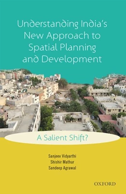 Abbildung von Vidyarthi / Mathur | Understanding India's New Approach to Spatial Planning and Development | 1. Auflage | 2017 | beck-shop.de