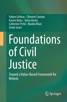 Abbildung von Gélinas / Camion | Foundations of Civil Justice | 1. Auflage | 2016 | beck-shop.de
